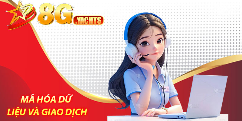 Chính sách bảo mật tại nhà Cái 8G 4 Mã hóa dữ liệu và giao dịch