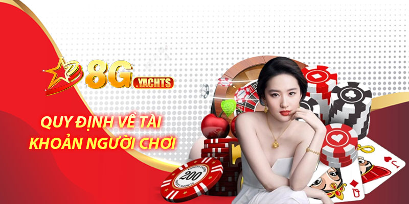 Quy định về tài khoản người chơi