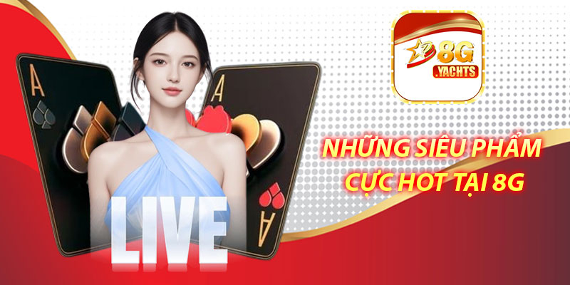 8G | 8g.yachts | Nhà Cái Cá Cược Trực Tuyến Uy Tín Số 1 27 Tổng hợp những siêu phẩm cực hot tại 8G