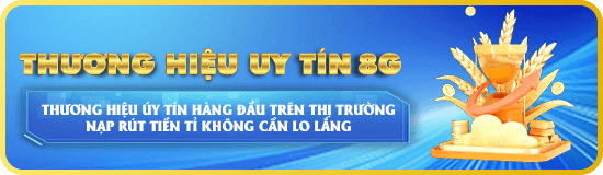 thuong hieu uy tin 8g