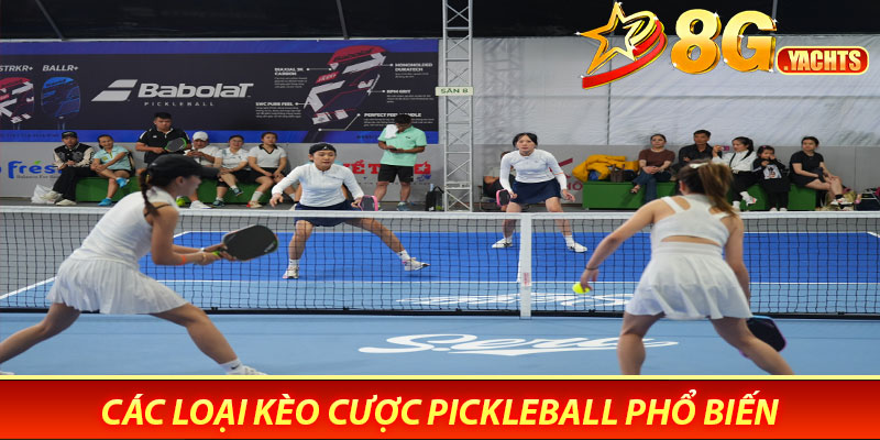 Kèo Cược Pickleball Tại 8G – Thể Thao Mới, Cá Cược Hấp Dẫn 8 Các Loại Kèo Cược Pickleball Phổ Biến