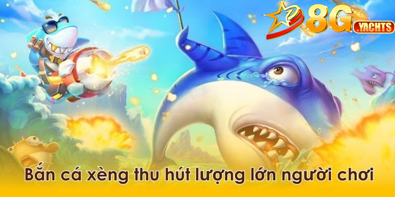 Bắn Cá Xèng 3 Tại 8G – Trải Nghiệm Giải Trí Đỉnh Cao 7 Những Tính Năng Nổi Bật Của Bắn Cá Xèng 3